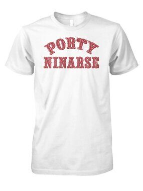 Porty Ninarse Funny Vintage shirt